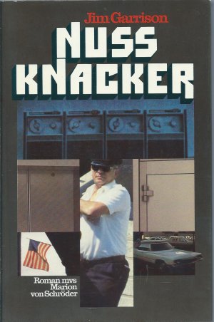 gebrauchtes Buch – Jim Garrison – Nussknacker