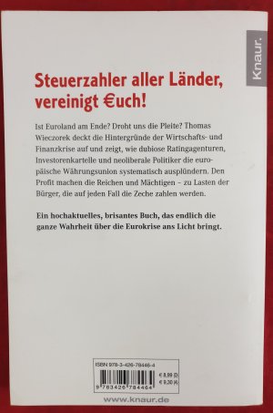 gebrauchtes Buch – Thomas Wieczorek – Euroland: Wo unser Geld verbrennt - Wer an dem Schlamassel schuld ist, und warum wir immer zahlen müssen