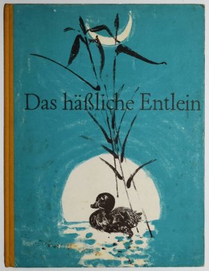 Das häßliche Entlein., Ein Märchen. Die Neubearbeitung des deutschsprachigen Textes besorgte Ursula Isler-Hungerbühler.