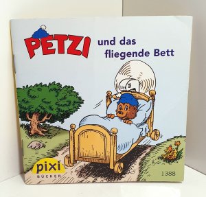 gebrauchtes Buch – Per Sanderhage / Illustr – Petzi und das fliegende Bett. Pixi-Buch Nr. 1388. Pixi-Serie 156. Minibuch