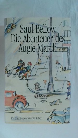 DIE ABENTEUER DES AUGIE MARCH: ROMAN.