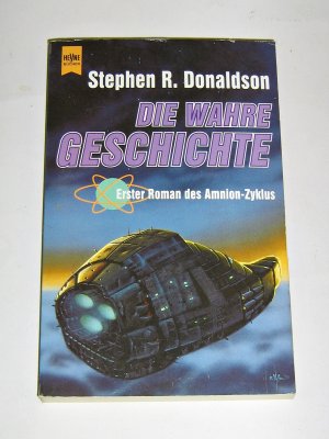 gebrauchtes Buch – Stephen R. Donaldson – Die wahre Geschichte