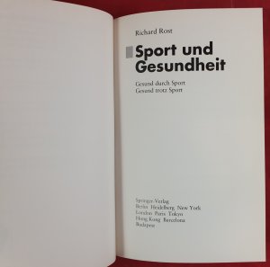 gebrauchtes Buch – Richard Rost – Sport und Gesundheit - Gesund durch Sport Gesund trotz Sport