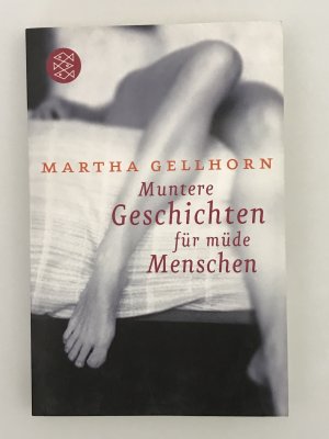 gebrauchtes Buch – Martha Gellhorn – Muntere Geschichten für müde Menschen - Drei Novellen