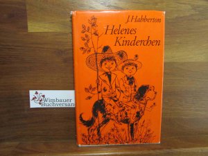 gebrauchtes Buch – John Habberton – Helenes Kinderchen