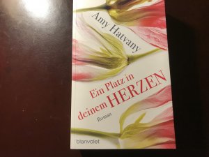 gebrauchtes Buch – Amy Hatvany – Ein Platz in deinem Herzen