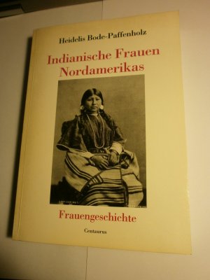 Indianische Frauen Nordamerikas