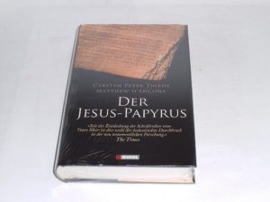 gebrauchtes Buch – Thiede, Carsten P – Der Jesus-Papyrus.