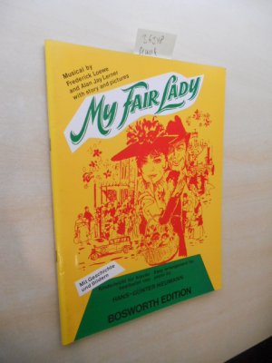 My Fair Lady.