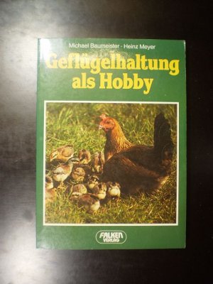 Geflügelhaltung als Hobby