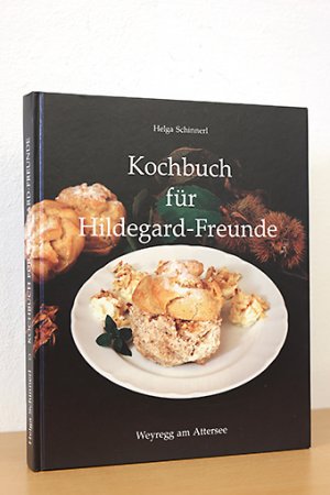 gebrauchtes Buch – Helga Schinnerl – Kochbuch für Hildegard-Freunde