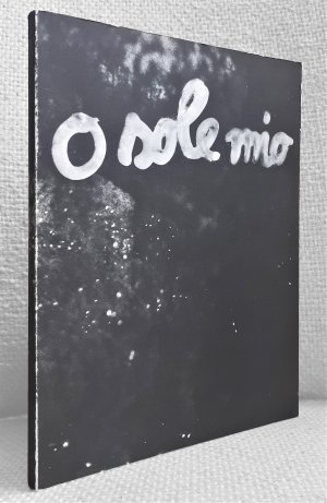 O sole mio oder Sich selbst begreifen. Kennst du das Land, wo die Zitronen blühn oppure Conoscere se stesso [Begleitpublikation zur gleichnamigen Ausstellung […]