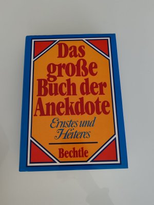 gebrauchtes Buch – Georg Niebling – Das große Buch der Anekdote : Ernstes u. Heiteres