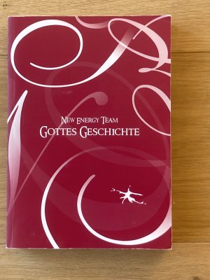 Gottes Geschichte Band 1