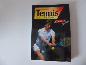 gebrauchtes Buch – Wilfried und Stefan Taferner – Tennis. Technik - Taktik - Regeln. Falken Bücherei Softcover