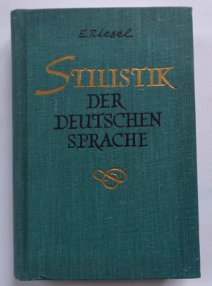 antiquarisches Buch – Elise Riesel – Stilistik der deutschen Sprache