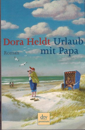 gebrauchtes Buch – Dora Heldt – Urlaub mit Papa