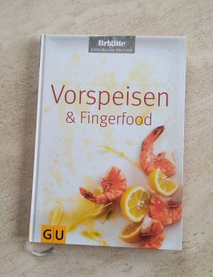 Brigitte Kochbuch-Edition - Vorspeisen & Fingerfood