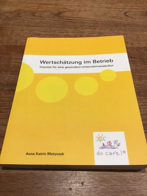 Wertschätzung im Betrieb - Impulse für eine gesündere Unternehmenskultur