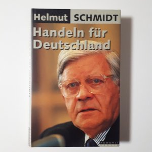 gebrauchtes Buch – Helmut Schmidt – Handeln für Deutschland