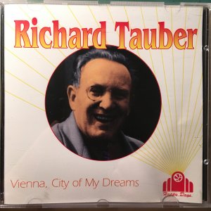 gebrauchter Tonträger – Richard Tauber – Richard Tauber, Vienna, City of My Dreams