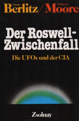 Der Roswell-Zwischenfall. Die UFOs und der CIA