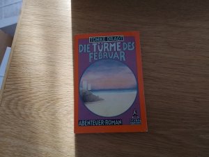 gebrauchtes Buch – Tonke Dragt – Die Türme des Februar - Phantastischer Roman