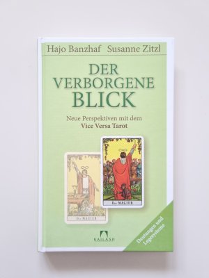 Der verborgene Blick: Neue Perspektiven mit dem Vice Versa Tarot ohne Karten (2009, Zustand neuwertig)