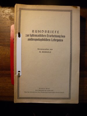 Rundbriefe zur systematischen Erarbeitung des anthroposophischen Lehrgutes. KONVOLUT von 16 gelochten Rundbriefen: Sechster, siebter, achter, neunter, […]