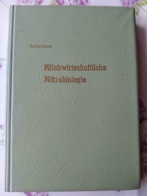 Milchwirtschaftliche Mikrobiologie