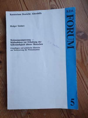 FORUM 5 - Wohnungsanpassung - Maßnahmen zur Erhaltung der Selbständigkeit älterer Menschen - Grundlagen und praktische Hinweise zur Verbesserung der Wohnsituation