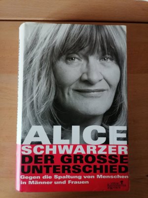 gebrauchtes Buch – Alice Schwarzer – Der grosse Unterschied - Gegen die Spaltung von Menschen in Männer und Frauen