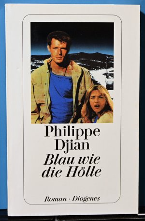 gebrauchtes Buch – Philippe Djian – Blau wie die Hölle