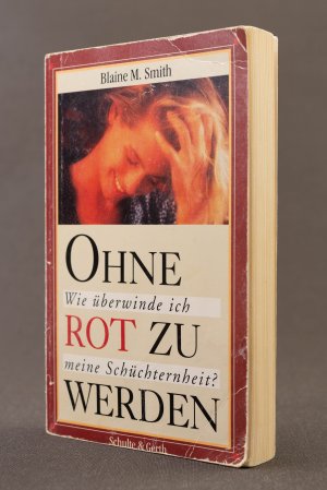 Ohne rot zu werden. Wie überwinde ich meine Schüchternheit?