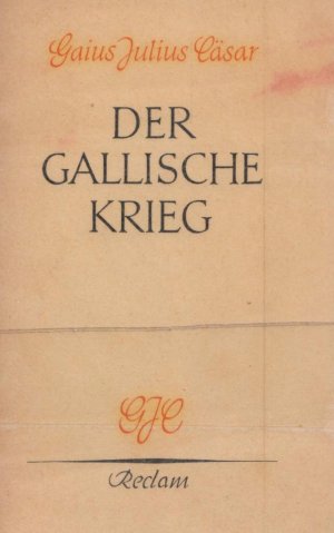 antiquarisches Buch – Gaius Iulius Caesar – Der Gallische Krieg