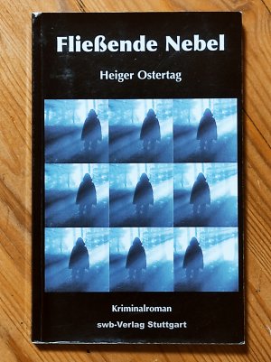 gebrauchtes Buch – Heiger Ostertag – Fließende Nebel