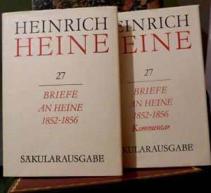 Briefe an Heine 1823 - 1856 . Heine Säkularausgabe. Hrsg.von den Nationalen Forschungs- und Gedenkstätten der klassischen dt. Literatur in Weimar und […]