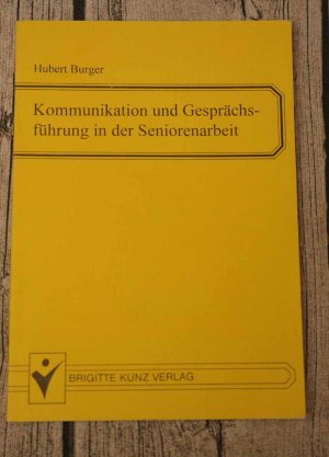 Kommunikation und Gesprächsführung in der Seniorenarbeit