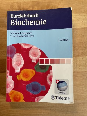 gebrauchtes Buch – Brandenburger, Timo; Königshoff – Kurzlehrbuch Biochemie