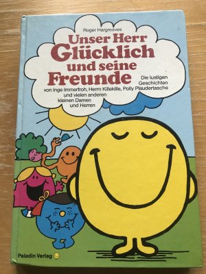 Unser Herr Glücklich und seine Freunde