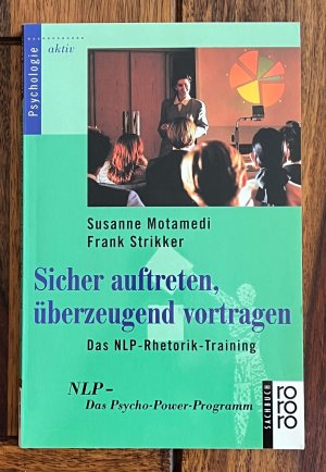 gebrauchtes Buch – Motamedi, Susanne; Strikker – Sicher auftreten, überzeugend vortragen