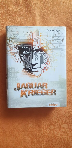 gebrauchtes Buch – Christine Ziegler – Jaguarkrieger - Packende Jugendbuch Dystopie ab 12 Jahre – zwischen illegalen Computerspiel-Wettkämpfen und täglichem Überlebenskampf