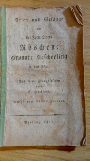 Arien und Gesänge aus der Feen-Oper: Röschen ; genannt: Aescherling : in drei Akten