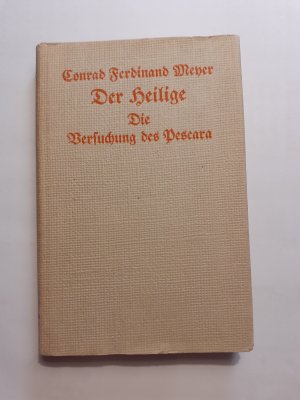 gebrauchtes Buch – Conrad Ferdinand Meyer – Der Heilige Die Versuchung des Pescara mit SU