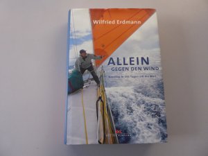 gebrauchtes Buch – Wilfried Erdmann – Allein gegen den Wind