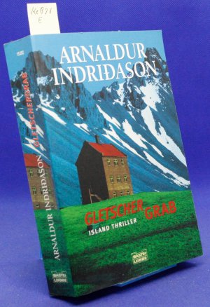 gebrauchtes Buch – Arnaldur Indriðason – Gletschergrab - Island Thriller