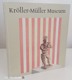 gebrauchtes Buch – Kröller-Müller Museum, Niederländische Museums (I)