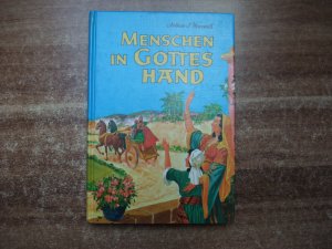 Menschen in Gottes Hand / Grosse Gottesmänner. altes Testament, Band 5