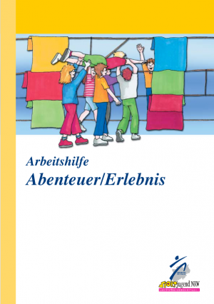 Arbeitshilfe Abenteuer /Erlebnis