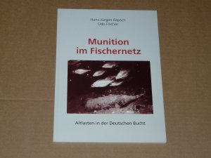 Munition im Fischernetz - Altlasten in der Deutschen Bucht